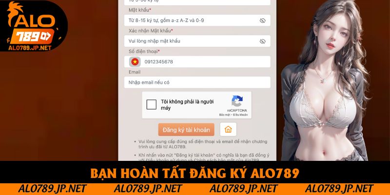 Bạn hoàn tất đăng ký Alo789