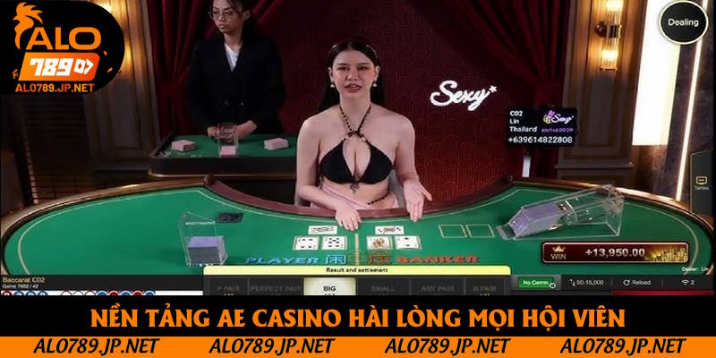Nền tảng AE Casino hài lòng mọi hội viên